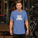 Friends How You Doing? - Short-Sleeve Unisex T-Shirt