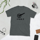 Crank It - Short-Sleeve Unisex T-Shirt