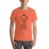 Life's Too Short - Short-Sleeve Unisex T-Shirt
