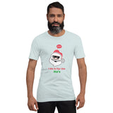 Santa Ho Ho Ho - Short-Sleeve Unisex T-Shirt