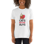 Cats Before Guys - Short-Sleeve Unisex T-Shirt