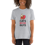 Cats Before Guys - Short-Sleeve Unisex T-Shirt