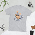 Coffee and Friday - Short-Sleeve Unisex T-Shirt